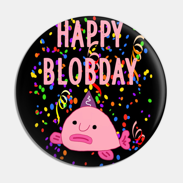 Life Is Relentless (Blob-fish) Pins