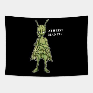 Funny Atheist Mantis Tapestry