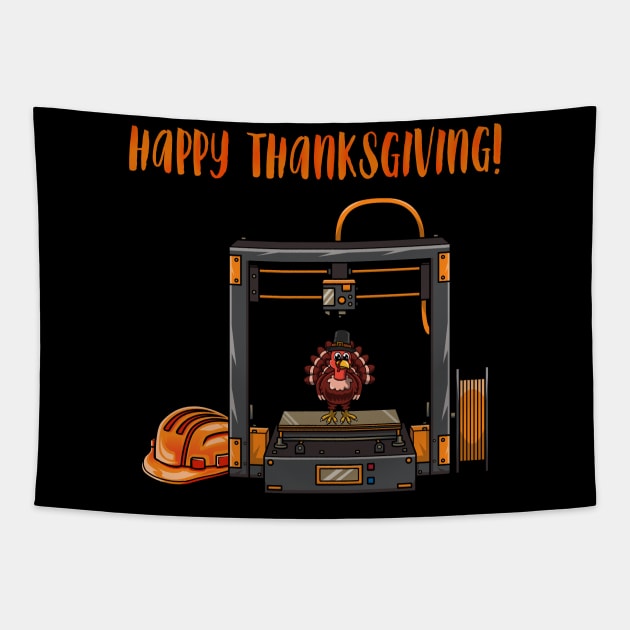 3D Printer #5 Thanksgiving Edition Tapestry by Merch By Engineer