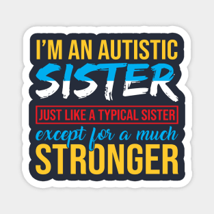 Autism Awareness Sister Magnet