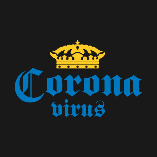 Corona Virus Covid 19 Parody T-Shirt