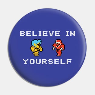 Believe In Yourself Original Thief Ninja Version Pin