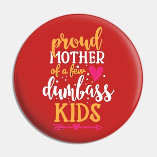 Proud mother Pin