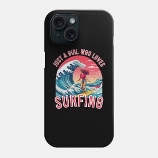 Just A Girl Who Loves surfing ocean Lover Phone Case