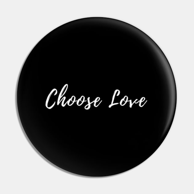 Choose Love Pin by Sink-Lux