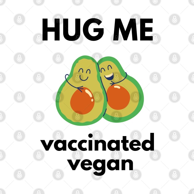 Vaccinated Vegan, Corona Vaccine by thegoldenyears