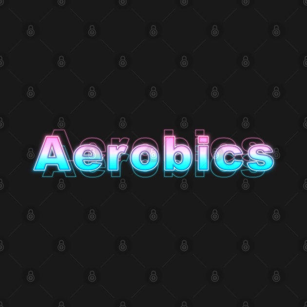 Aerobics by Sanzida Design