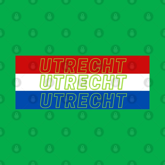 Utrecht City in Netherlands Flag Stripes Colors by aybe7elf