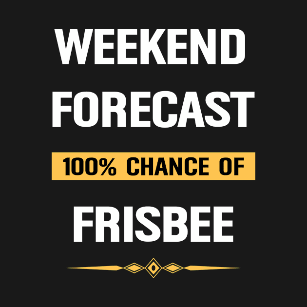 Weekend Forecast Ultimate frisbee by Happy Life