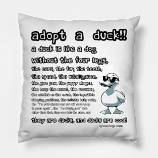 Adopt a duck Pillow