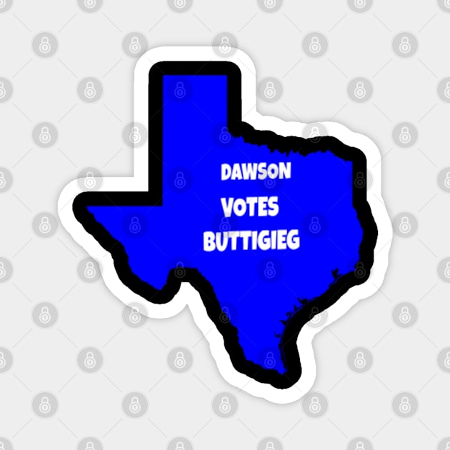 super tuesday texas dawson gag gift Magnet by Vine Time T shirts