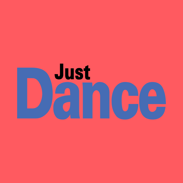 Just Dance by Love2Dance