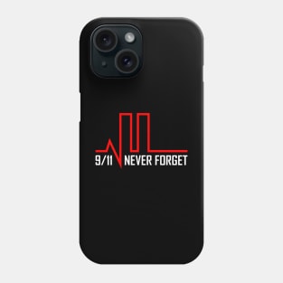 9 11 Never Forget. 9 11 20th Anniversary Phone Case