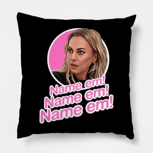 Name em - Sutton Stracke Real Housewives Pillow