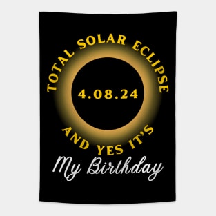 SOLAR ECLIPSE AND IT'S MY BIRTHDAY Tapestry