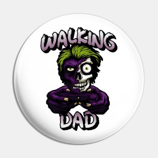 WALKING DAD Pin
