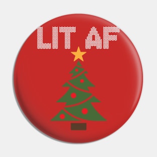 Lit AF Pin