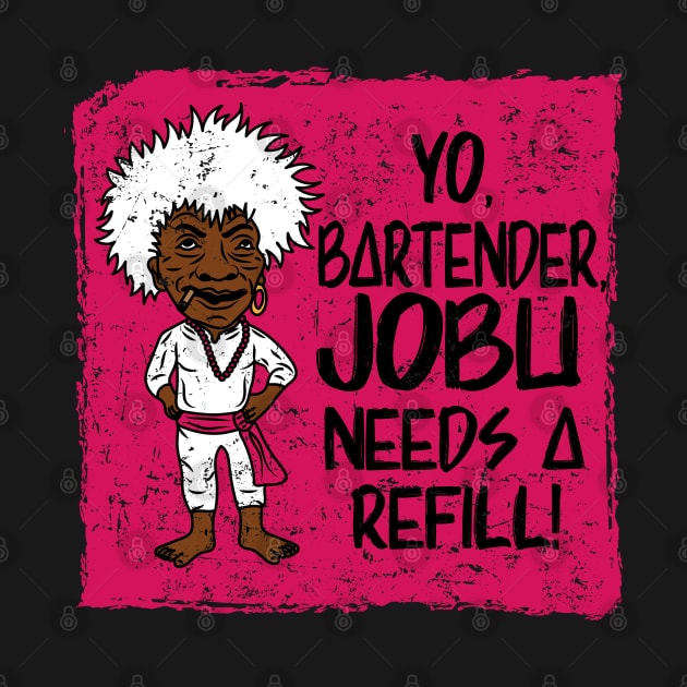 Jobu needs a refill 21 by SuperEdu