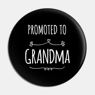 PROMOTED TO GRANDMA Pin