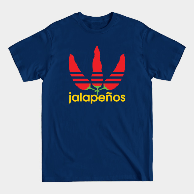 Disover JALAPENOS - Mexican - T-Shirt