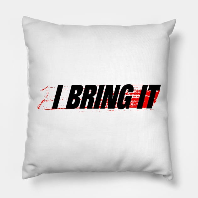 i Bring It White Pillow by Stars A Born