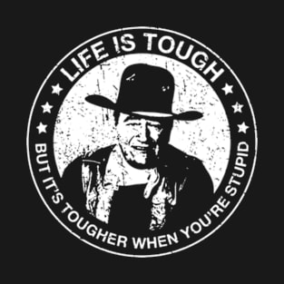 John Vintage Wayne - famous quote T-Shirt