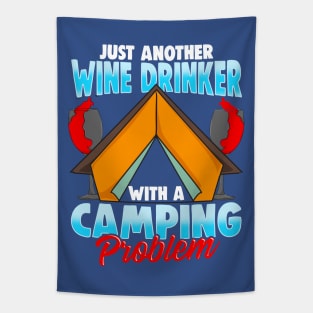 Wine Drinker Camping Problem Camper Camp Fire Tapestry