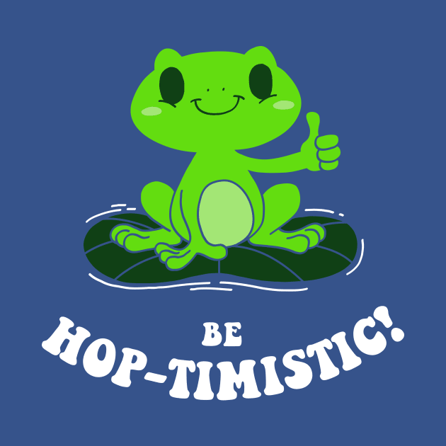 Be Hop-Timistic! by dumbshirts