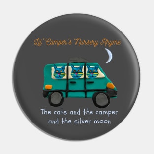 Lil' Camper's Nursery Rhyme The Cats and the Camper and the Silver Moon Pin