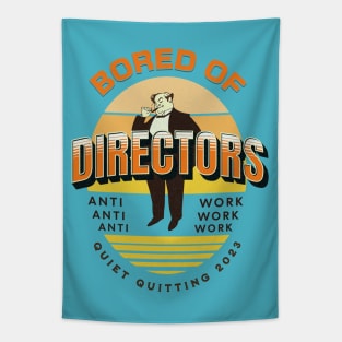 Bored of Directors Tapestry