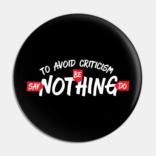 Funny Quote about Criticism Pin