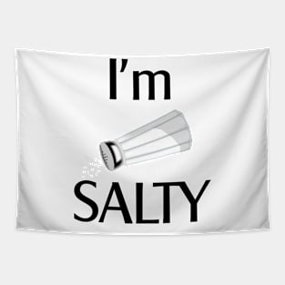 I'm Salty Tapestry