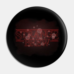 Stranger Things Strange Brew Pin