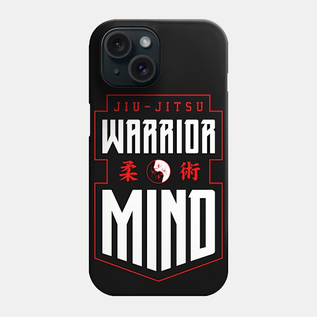 Jiu-Jitsu Warrior Mind Phone Case by Grandeduc