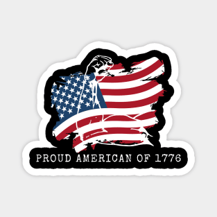 PROUD AMERICAN OF 1776 Magnet