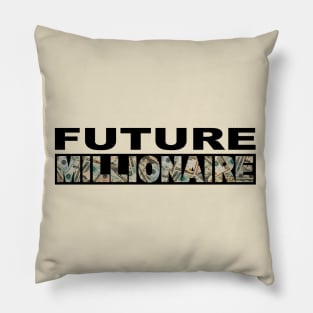 Future Millionaire Pillow