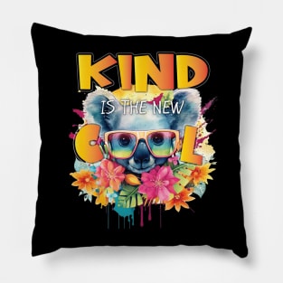 Cute Kind Is The New Cool Friendship Be Kind Koala Bear Pillow