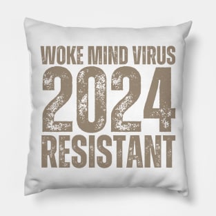 Woke Mind Virus 2024 RESISTANT Pillow