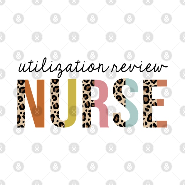 Utilization-Review Nurse Leopard Print Registered RN Nursing Appreciation by HeroGifts