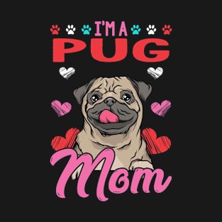 A Pug Puppy Mom T-Shirt