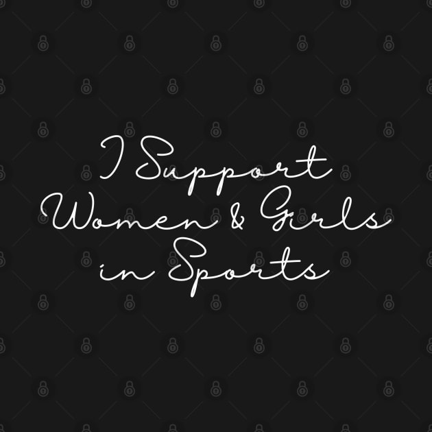 I Support Women & Girls in Sports by TrailDesigned