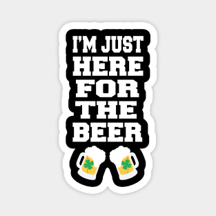 I'm Just Here For The Beer Magnet