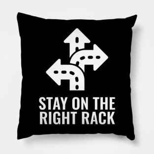 Stay On The Right Track Pillow