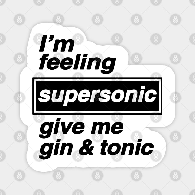 I'm feeling supersonic Magnet by thedoomseed