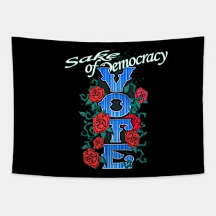 VOTE - Sake Of Democracy Tapestry