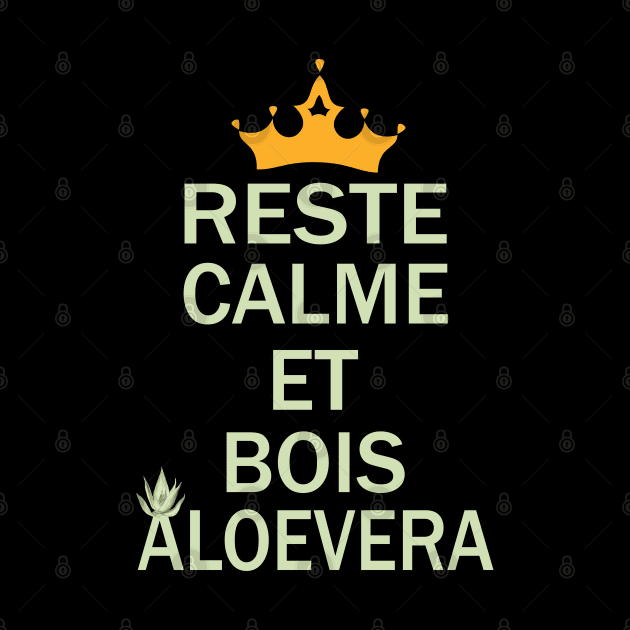 reste calme et bois aloevera by busines_night