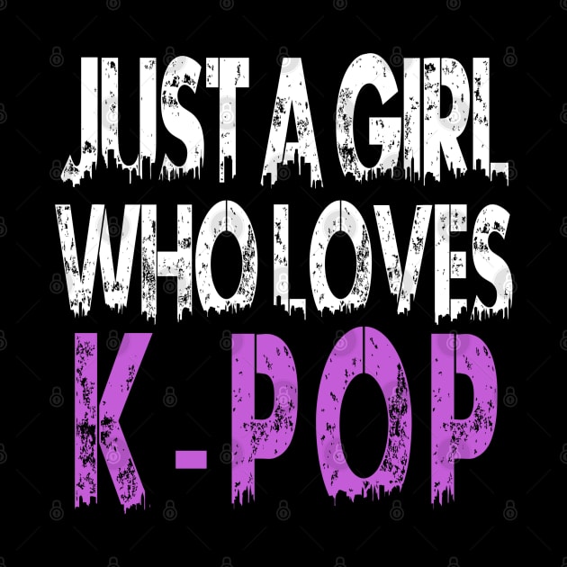 Just A Girl Who Loves KPOP by hallyupunch