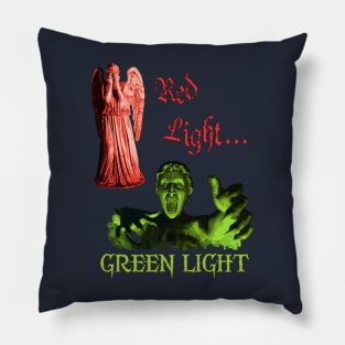 Red Light... GREEN LIGHT Pillow