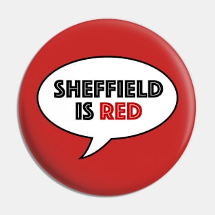 SHEFFIELD IS RED Pin