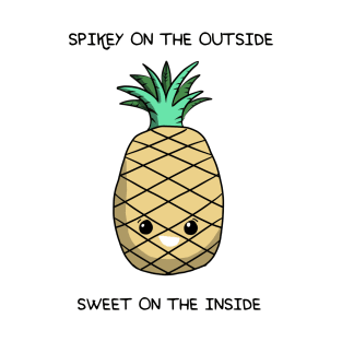 Spikey on the outside, sweet on the inside T-Shirt